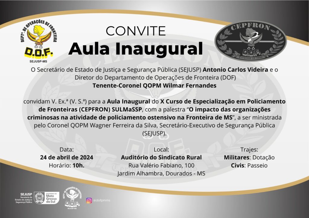 DOF realiza nesta quarta-feira Aula Inaugural do X Curso de Especialização em Policiamento de Fronteiras