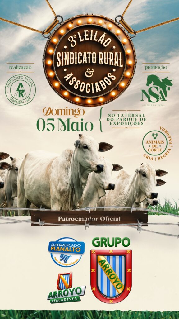 3º Leilão do Sindicato Rural & Associados acontece neste domingo em Amambai