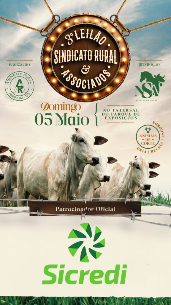 3º Leilão do Sindicato Rural & Associados acontece neste domingo em Amambai