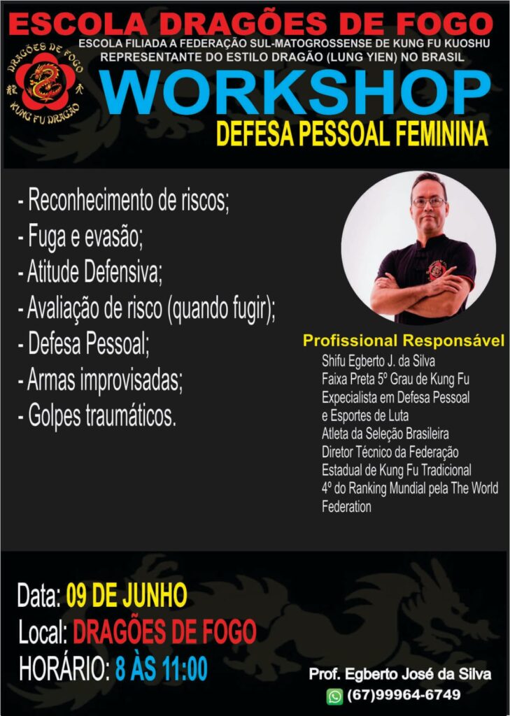 Escola Dragões de Fogo vai oferecer workshops de defesa pessoal nos dias 8 e 9 de junho em Amambai Escola Dragões de Fogo vai oferecer workshops de defesa pessoal nos dias 8 e 9 de junho em Amambai