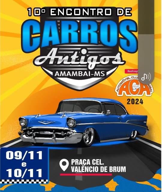 10º Encontro de Carro Antigo acontece neste final de semana em Amambai 10º Encontro de Carro Antigo acontece neste final de semana em Amambai