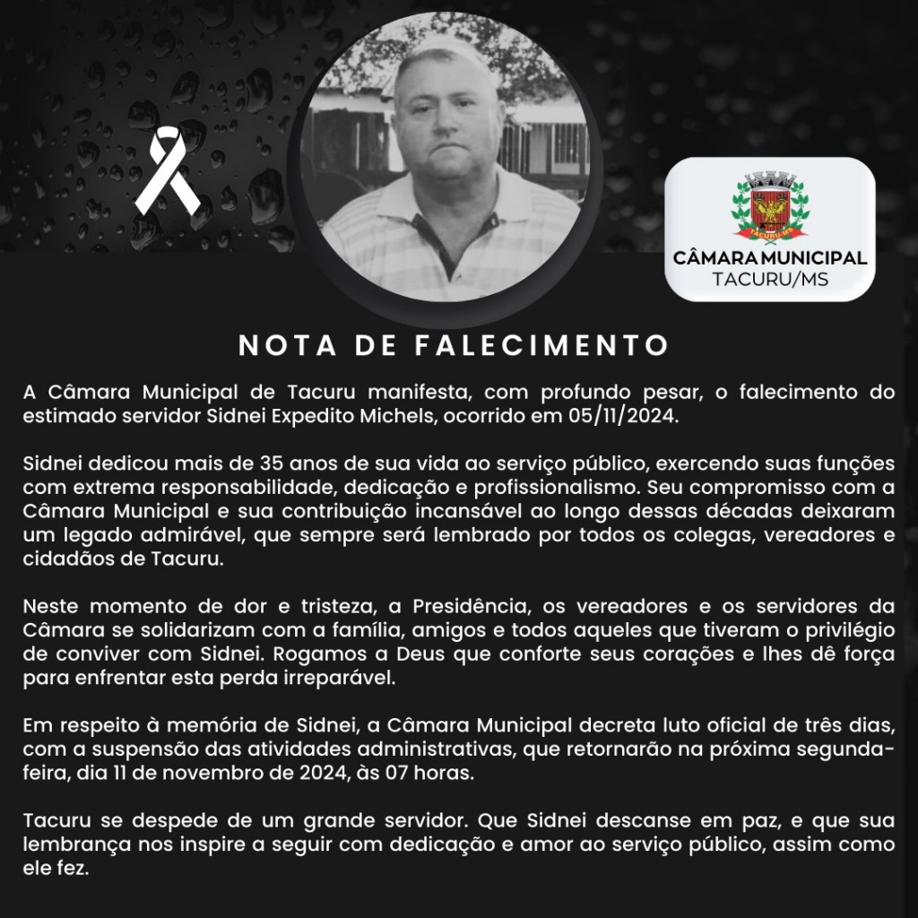 Câmara de Tacuru emite nota de pesar pelo falecimento de Sidnei Expedito Michels Câmara de Tacuru emite nota de pesar pelo falecimento de Sidnei Expedito Michels