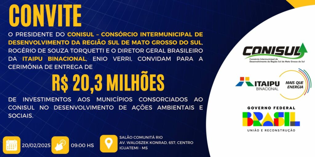 Conisul e Itaipu Binacional entregam nesta quinta R$ 20,3 milhões em investimentos em prol aos municípios consorciados Conisul e Itaipu Binacional entregam nesta quinta R$ 20,3 milhões em investimentos em prol aos municípios consorciados