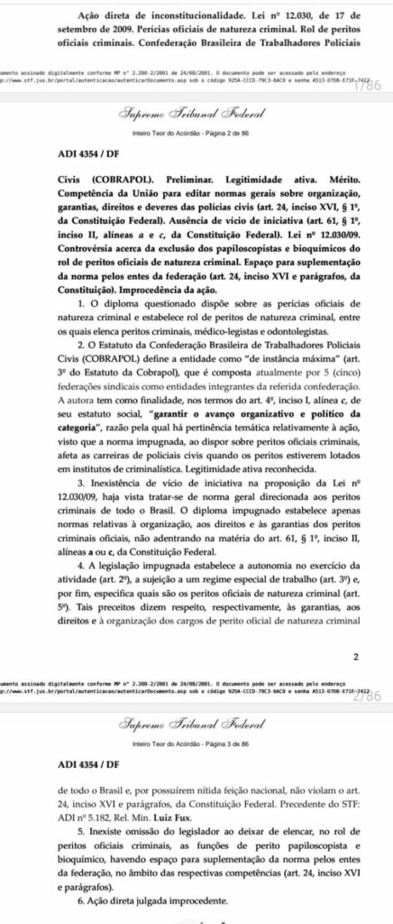 STF confirma validade de lei e reforça conquista da papiloscopia em MS STF confirma validade de lei e reforça conquista da papiloscopia em MS