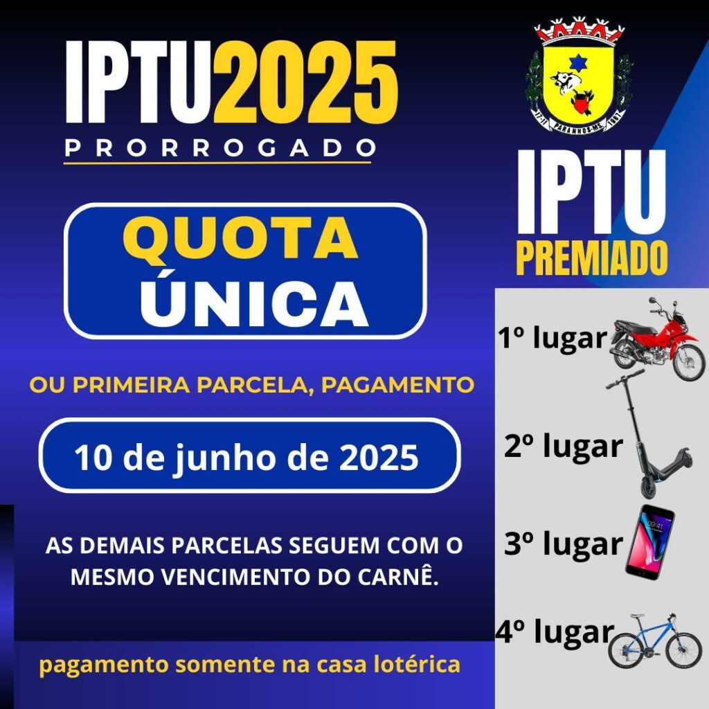 Pagamento do IPTU 2025 é prorrogado em Paranhos Pagamento do IPTU 2025 é prorrogado em Paranhos