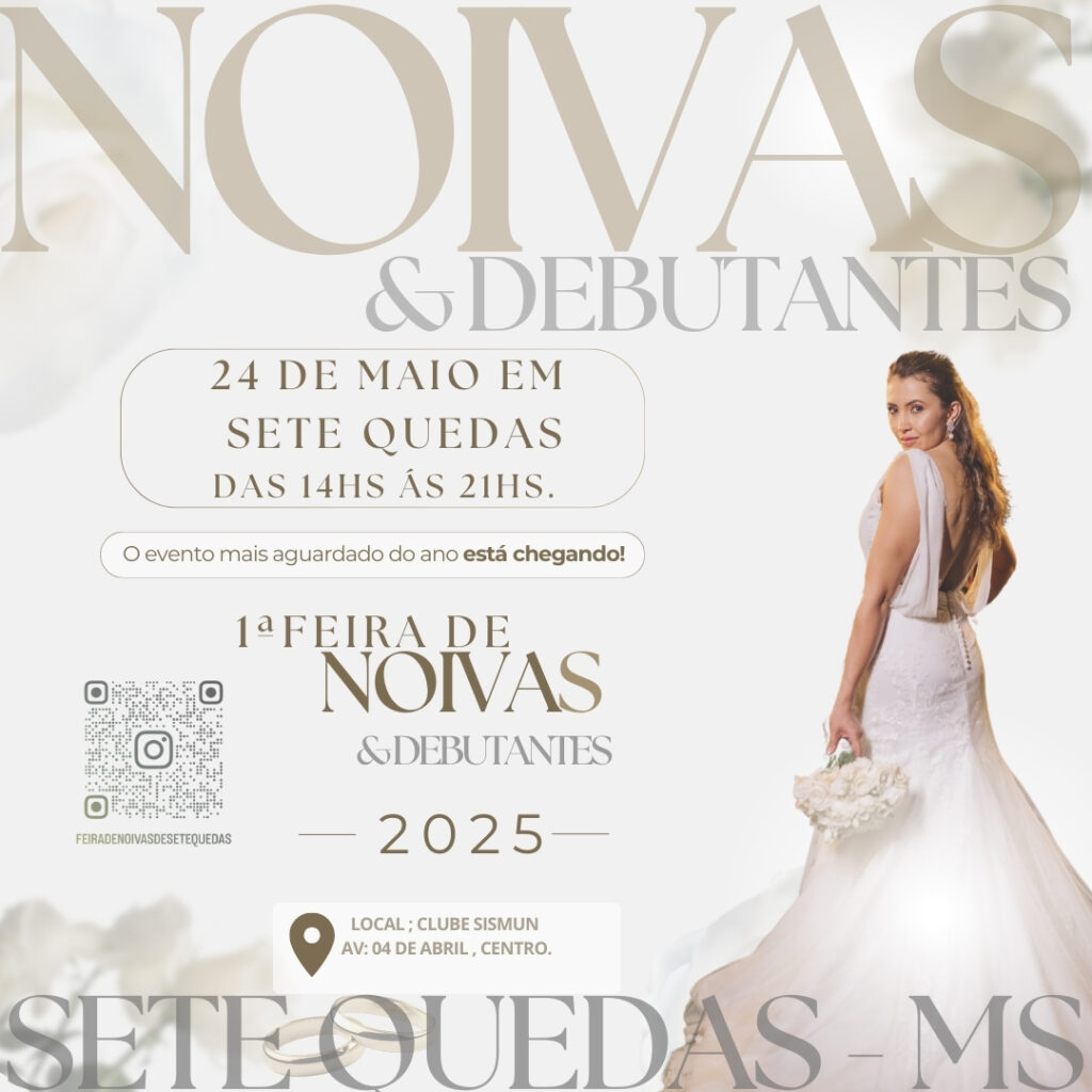 1ª Feira de Noivas e Debutantes acontece neste sábado, dia 24 de maio, em Sete Quedas