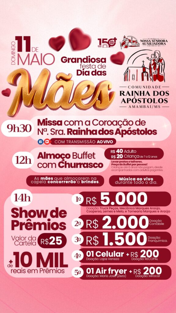 Capela Rainha dos Apóstolos realiza Festa do Dia das Mães domingo, dia 11 de maio, em Amambai Capela Rainha dos Apóstolos realiza Festa do Dia das Mães domingo, dia 11 de maio, em Amambai