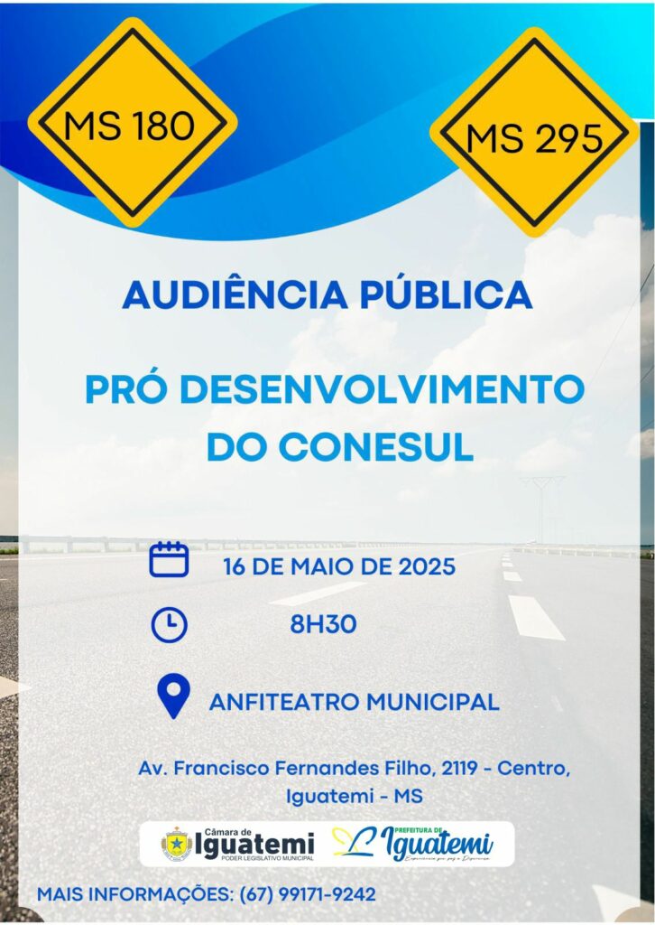 Audiência pública debate nesta terça em Iguatemi, situação de rodovias do Cone Sul e desenvolvimento regional