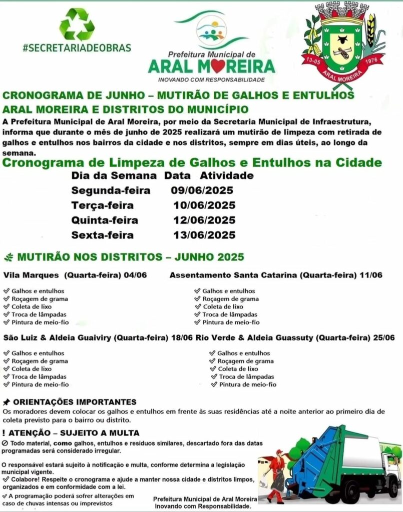 Prefeitura de Aral Moreira divulga cronograma de limpeza de galhos e entulhos para o mês de junho Prefeitura de Aral Moreira divulga cronograma de limpeza de galhos e entulhos para o mês de junho