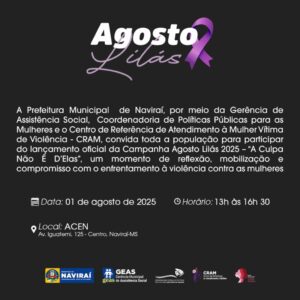 A Culpa Não é D’elas: Junte-se à Campanha do Agosto Lilás e Faça a Diferença em Naviraí