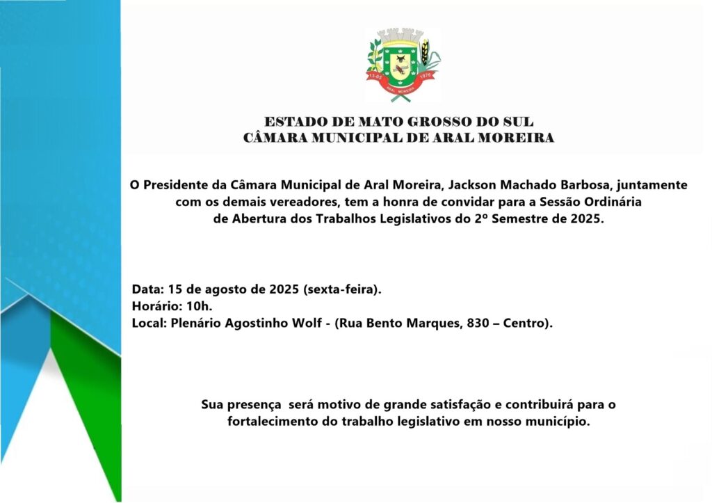 Câmara de Aral Moreira abre nesta sexta-feira segundo semestre legislativo de 2025 Câmara de Aral Moreira abre nesta sexta-feira segundo semestre legislativo de 2025
