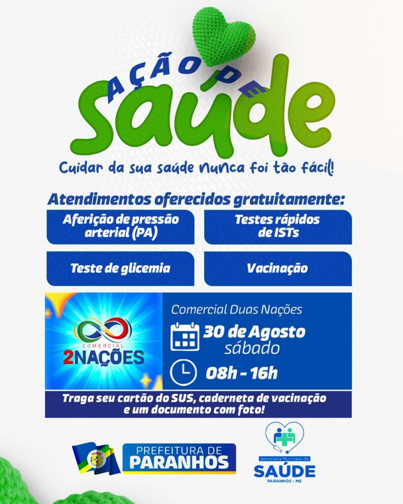 Paranhos promove Ação de Saúde com serviços gratuitos à população nos dias 16, 23 e 30 de agosto