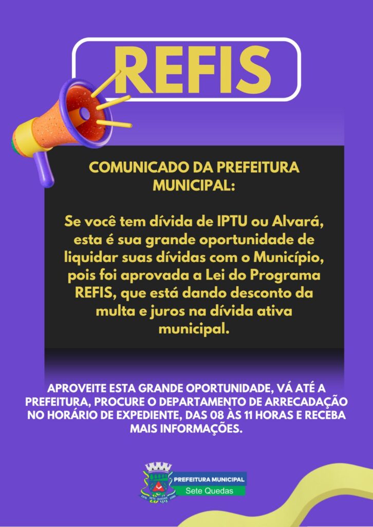 Sete Quedas lança Programa REFIS com descontos em multas e juros