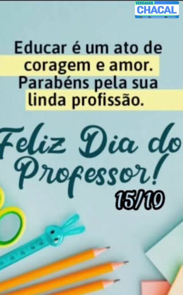 Câmara de Paranhos parabeniza professores do município pelo Dia do Professor
