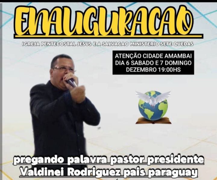Igreja Pentecostal Jesus é a Salvação convida população para inauguração em Amambai