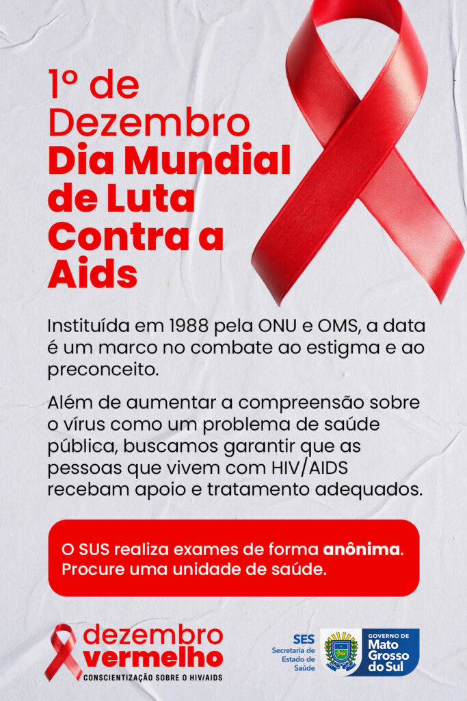 Dezembro Vermelho reforça prevenção combinada, testagem e cuidado contínuo às pessoas vivendo com HIV/AIDS em MS