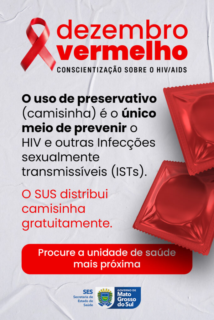 Dezembro Vermelho reforça prevenção combinada, testagem e cuidado contínuo às pessoas vivendo com HIV/AIDS em MS