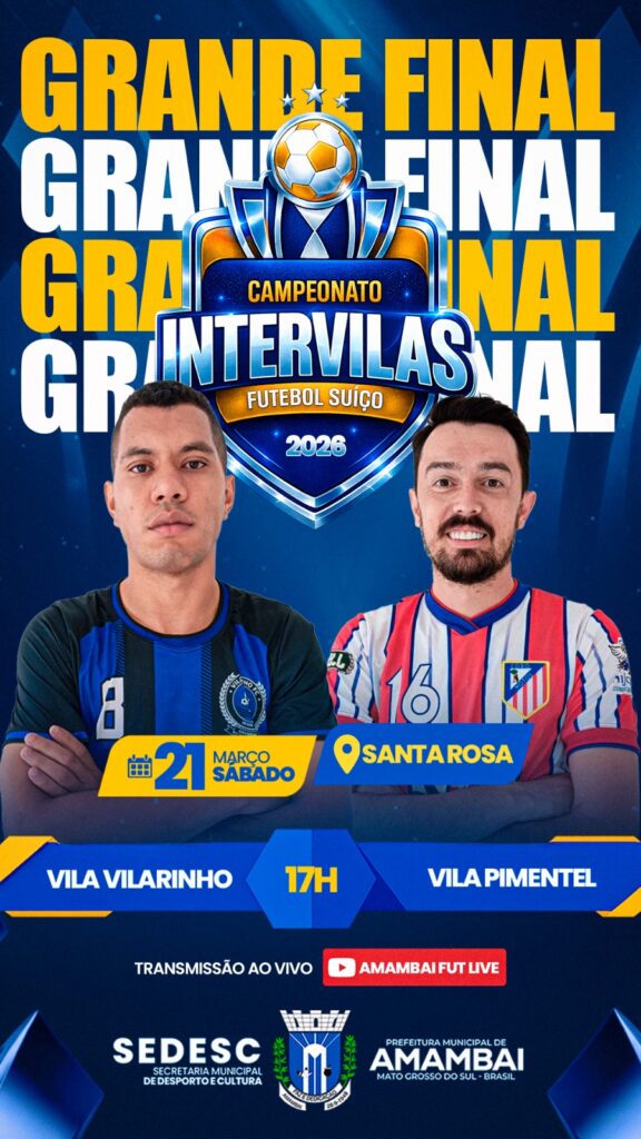 Vilarinho e Pimentel decidem neste sábado o Intervilas de Suíço 2026 em Amambai