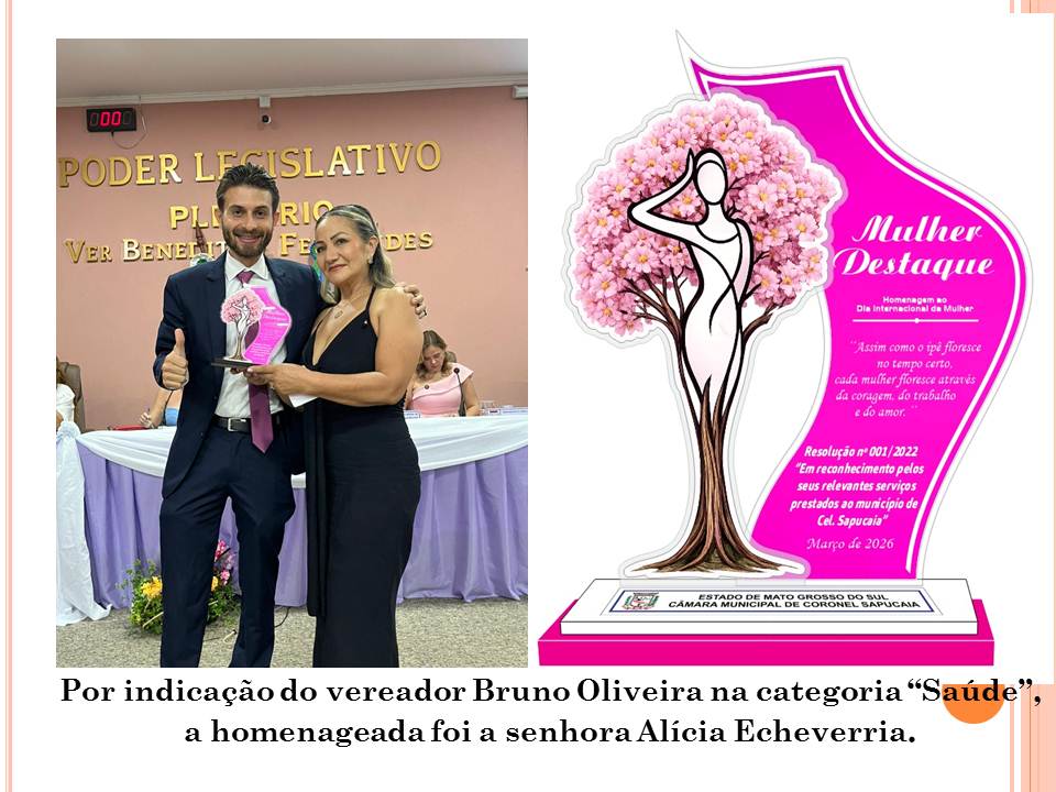 Em uma noite de reconhecimento e emoção, mulheres que transformam Coronel Sapucaia são homenageadas em sessão solene