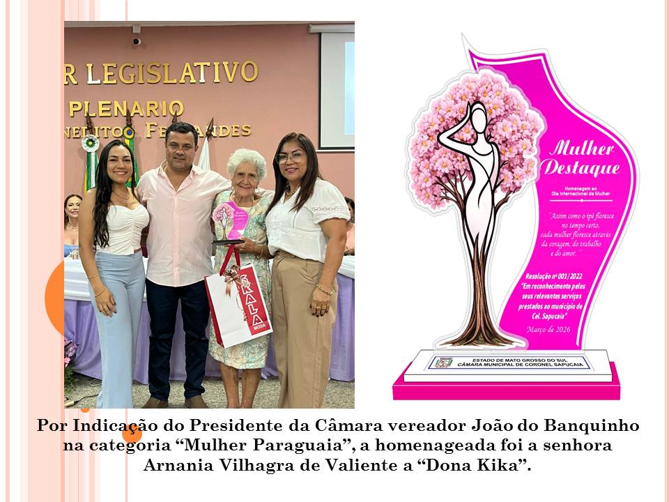 Em uma noite de reconhecimento e emoção, mulheres que transformam Coronel Sapucaia são homenageadas em sessão solene