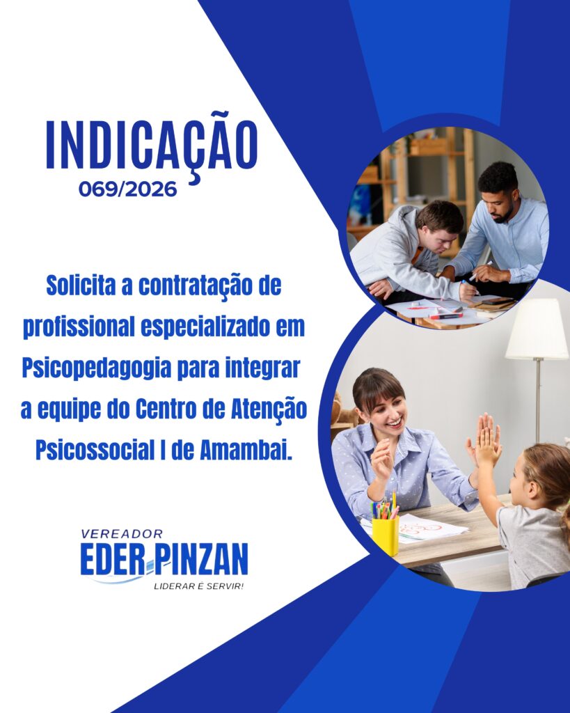 Eder Pinzan pede profissional especializado em psicopedagogia para atender no CAPS em Amambai