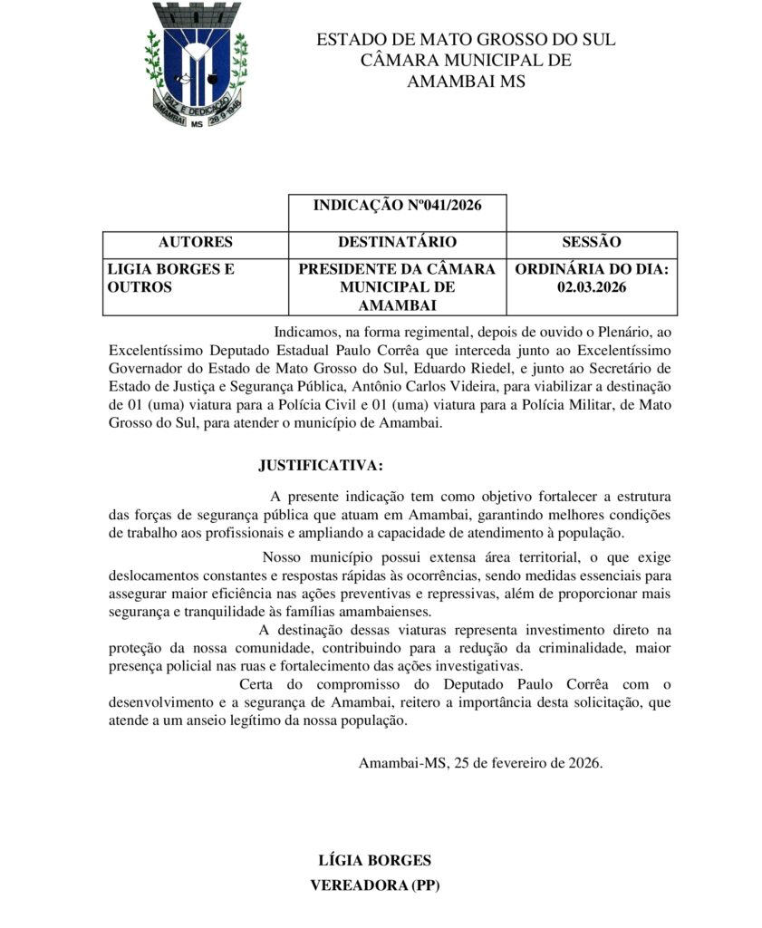 Pensando na segurança da população Lígia pede viaturas para as polícias Civil e Militar em Amambai