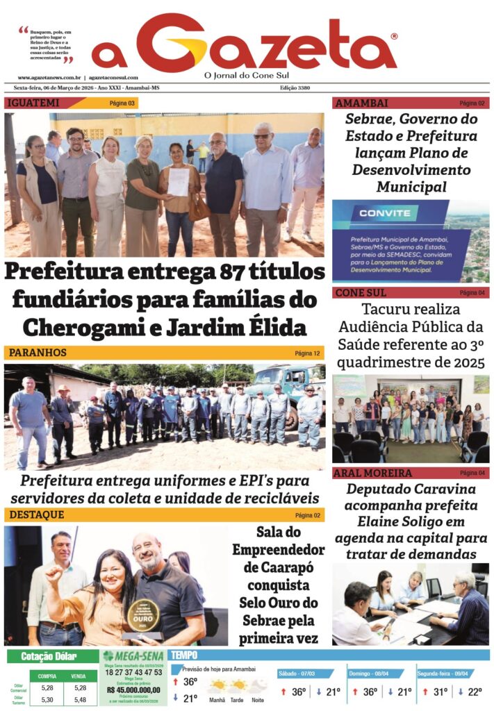 Jornal A Gazeta – Edição de 06 de março de 2026