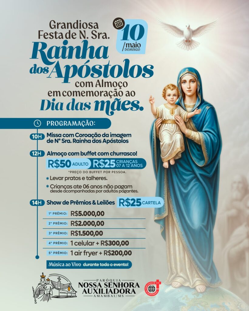 Capela Rainha dos Apóstolos realiza Festa do Dia das Mães domingo, dia 10 em Amambai