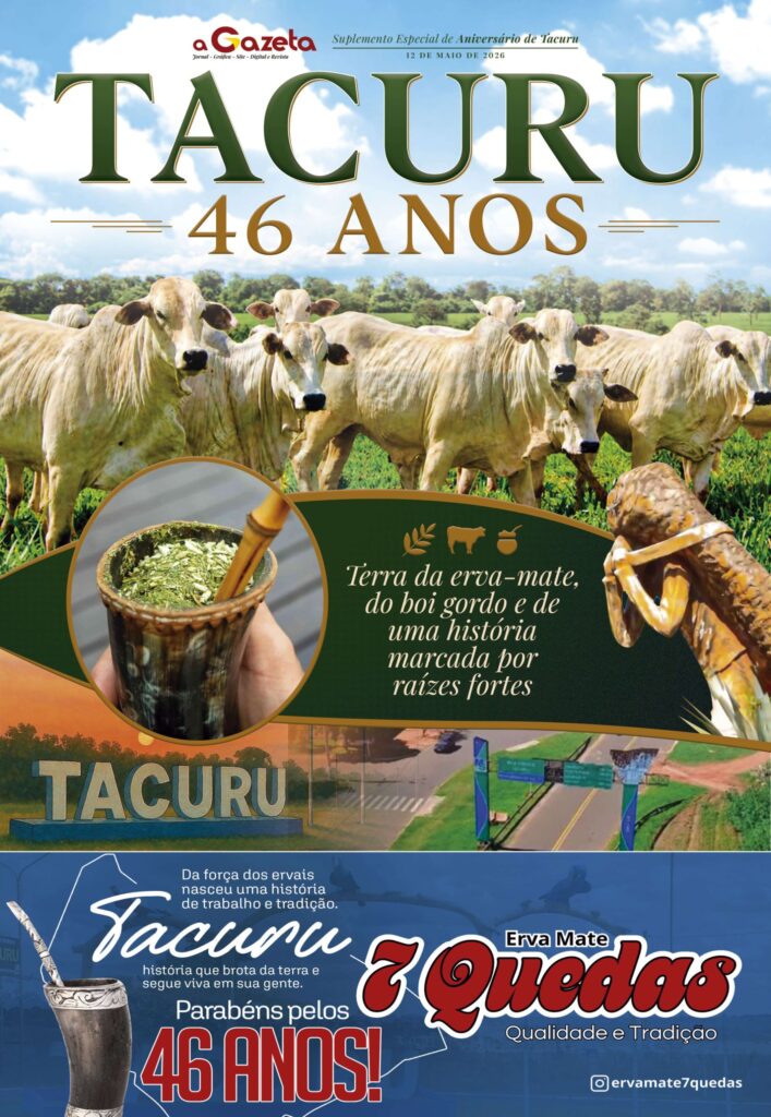 A Gazeta publica suplemento especial pelo aniversário de 46 anos de Tacuru A Gazeta publica suplemento especial pelo aniversário de 46 anos de Tacuru