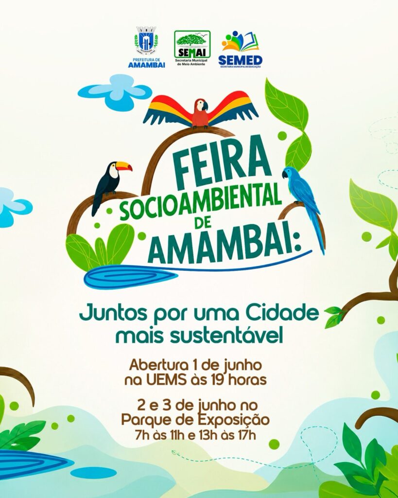 1° Feira Socioambiental de Amambai reunirá instituições parceiras em prol da sustentabilidade 1° Feira Socioambiental de Amambai reunirá instituições parceiras em prol da sustentabilidade