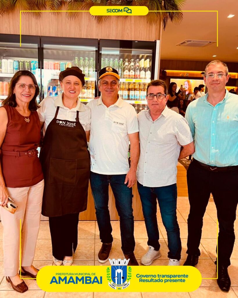 Prefeitura de Amambai prestigia inauguração da Don José Cafeteria e reforça apoio ao empreendedorismo local Prefeitura de Amambai prestigia inauguração da Don José Cafeteria e reforça apoio ao empreendedorismo local