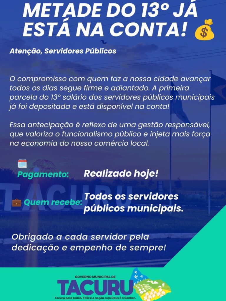 Prefeitura de Tacuru antecipa pagamento da primeira parcela do 13º salário dos servidores municipais