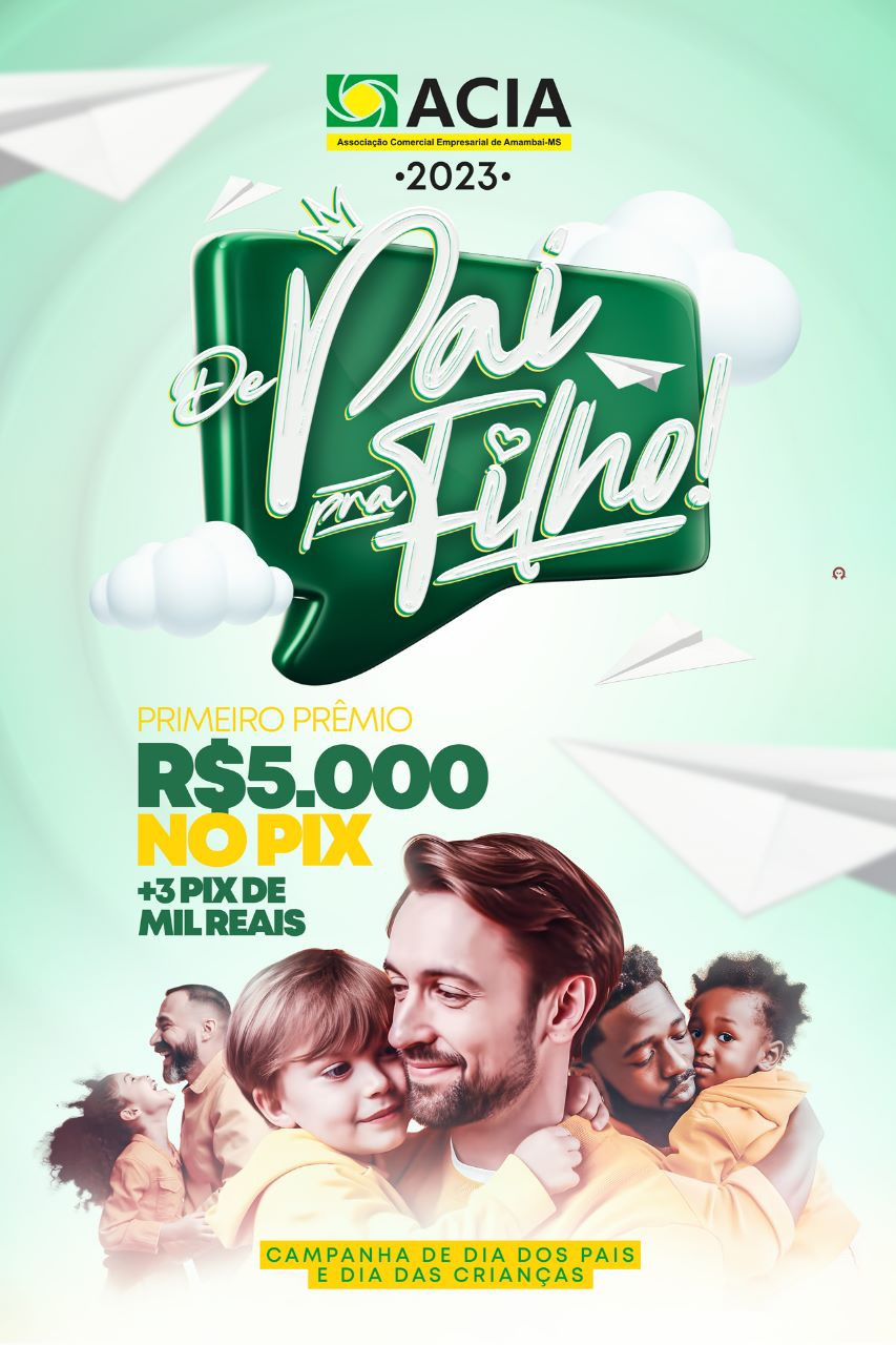 Cupons da Campanha de Pai para Filho já estão disponíveis no comércio