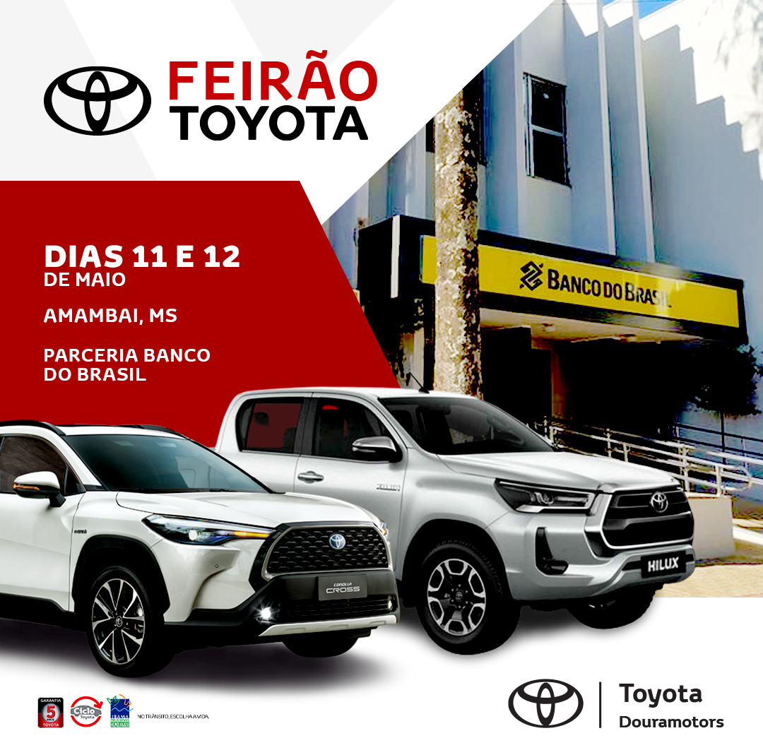 Feirão da Toyota em Amambai terá ofertas especiais a partir desta quinta-feira (11)