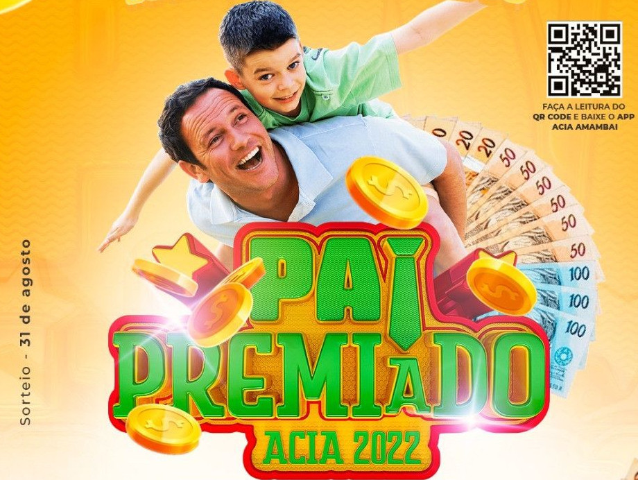 ACIA inova e lança campanha digital de Dia dos Pais com 10 mil reais em Prêmios