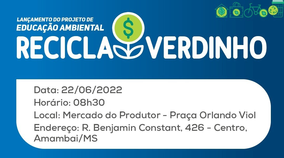 Em parceria com SEBRAE e SICREDI, Prefeitura de Amambai lança projeto Recicla Verdinho nesta quarta