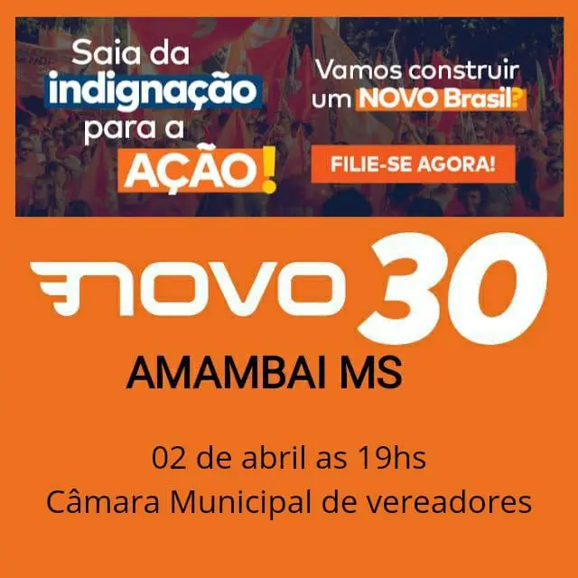 Partido NOVO faz ato de filiação nesta terça-feira em Amambai Partido NOVO faz ato de filiação nesta terça-feira em Amambai