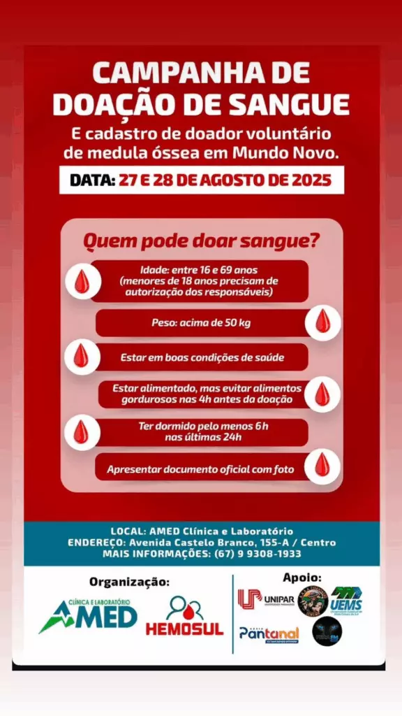 Campanha de Doação de Sangue e cadastro de doador voluntário de medula óssea acontece em Mundo Novo no mês de agosto Campanha de Doação de Sangue e cadastro de doador voluntário de medula óssea acontece em Mundo Novo no mês de agosto