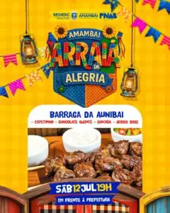 Amambai Arraiá da Alegria promete noite de festa, sabores e cultura neste sábado, dia 12