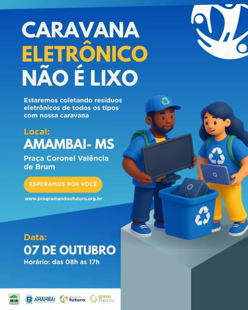 Caravana “Eletrônico Não é Lixo” estará em Amambai no dia 7 de outubro