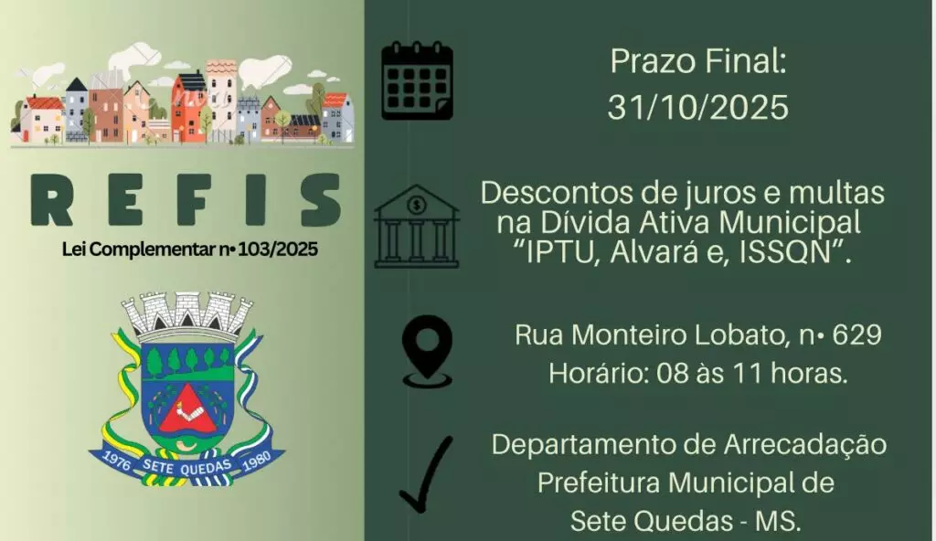 Sete Quedas lança Programa REFIS com descontos em multas e juros