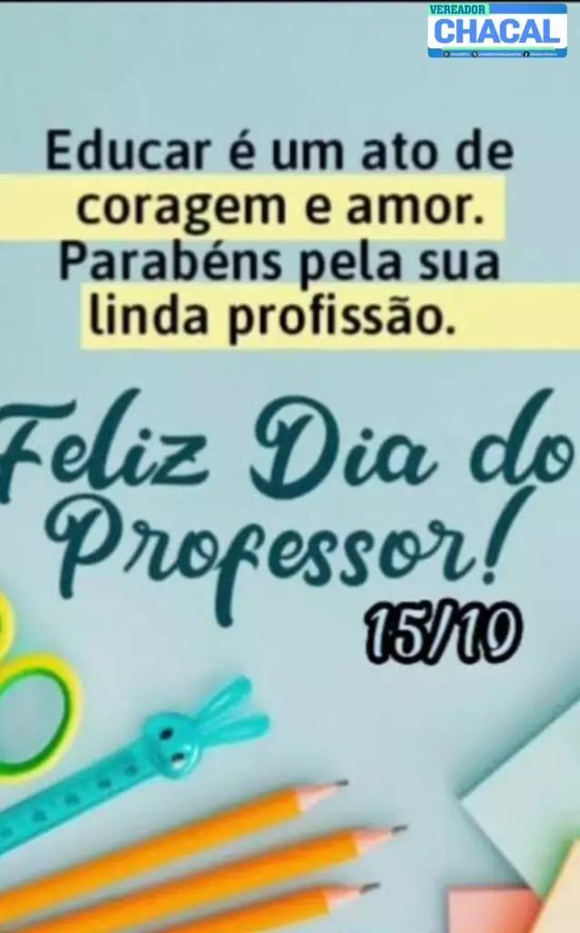 Câmara de Paranhos parabeniza professores do município pelo Dia do Professor Câmara de Paranhos parabeniza professores do município pelo Dia do Professor