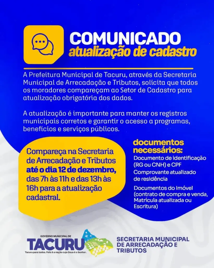 Prazo para atualização de cadastro em Tacuru segue até 12 de dezembro na Secretaria de Arrecadação e Tributos Prazo para atualização de cadastro em Tacuru segue até 12 de dezembro na Secretaria de Arrecadação e Tributos