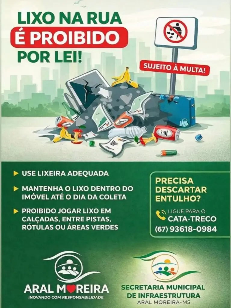 Prefeitura de Aral Moreira reforça proibição de lixo em vias públicas e divulga cronograma de coleta