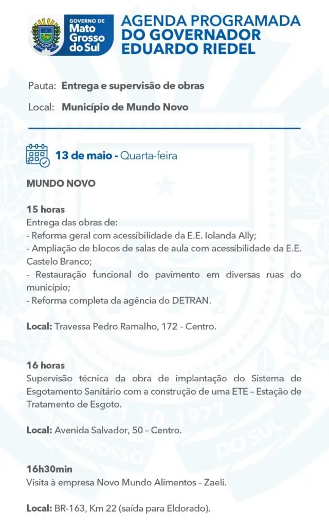 Governador Eduardo Riedel compre agendas em Itaqurai, Mundo Novo e Eldorado nesta quarta-feira Governador Eduardo Riedel compre agendas em Itaqurai, Mundo Novo e Eldorado nesta quarta-feira