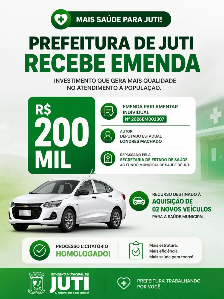 Prefeitura de Juti recebe emenda de R$ 200 mil para aquisição de dois novos veículos destinados à Saúde